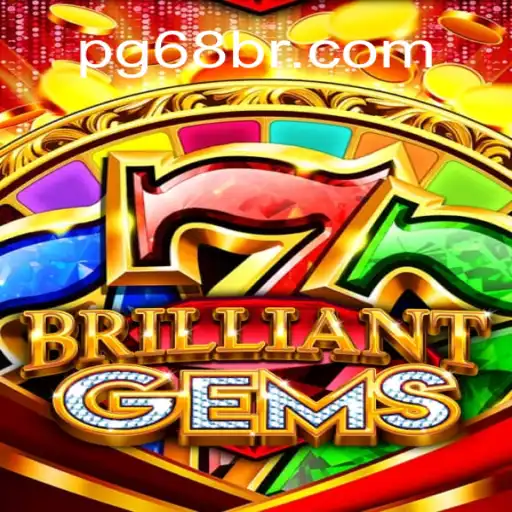 Discover the World of BrilliantGems: Your Ultimate Guide