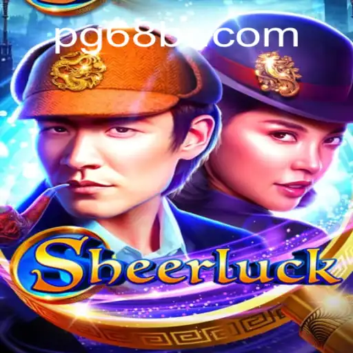Discover the Exciting World of Sheerluck: The Ultimate Gaming Experience